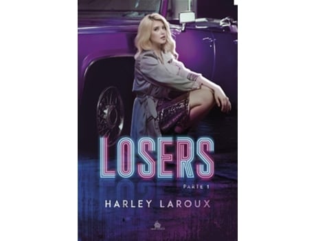 Livro Losers - Parte 1 de HARLEY LAROUX (Português do Brasil)