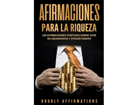 Livro Afirmaciones Para La Riqueza De Hourly Affirmations (espanhol)