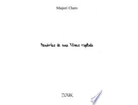 Livro MEMÓRIAS DE UMA VÊNUS RAPTADA de CLARO, MAJORI (Português do Brasil)