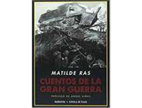 Livro Cuentos De La Gran Guerra de Matilde Ras