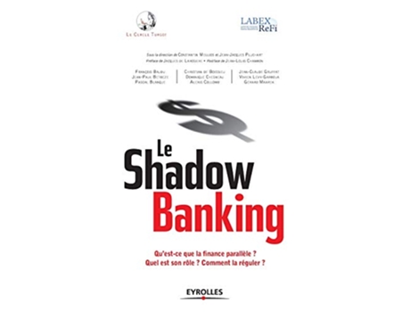 Livro Le Shadow banking French Edition de Cercle Turgot (Francês)