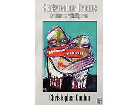 Livro Starkweather Dreams de Christopher Conlon (Inglês)
