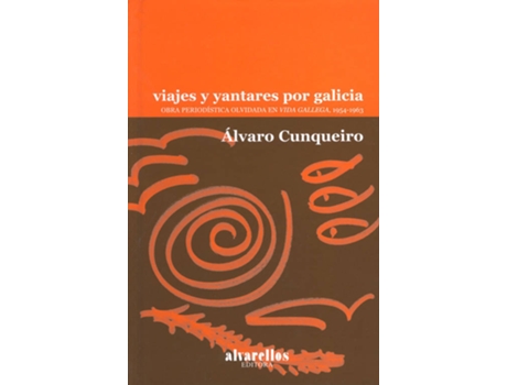 Livro Viajes Y Yantares Por Galicia