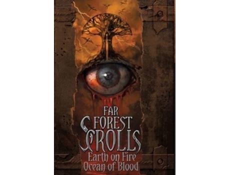 Livro Far Forest Scrolls Earth On Fire Ocean Of Blood De Alpha Four (inglês)