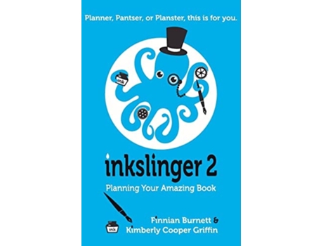 Livro Inkslinger 2 Planning Your Amazing Book de Kimberly Cooper Griffin e Finnian Burnett (Inglês)
