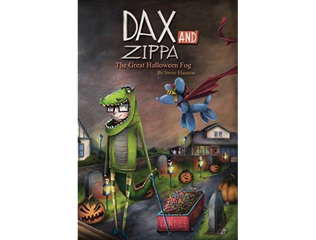 Livro Dax and Zippa The Great Halloween Fog Dax Zippa de Steve Hanson (Inglês)