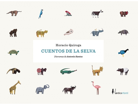 Livro Cuentos De La Selva (Nueva Edición) de Quiroga Horacio (Espanhol)