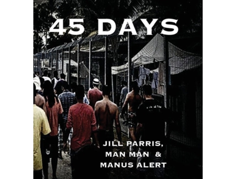 Livro 45 Days De Jill Parris (inglês)