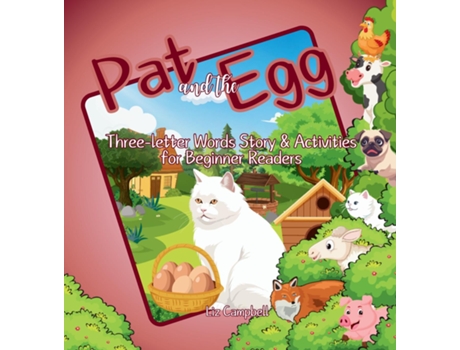 Livro Pat and the Egg Three-letter Words Story and Activity Book for Beginner Readers de Liz Campbell (Inglês)