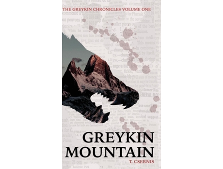 Livro Greykin Mountain Greykin Chronicles Volume One de Tate Csernis (Inglês)