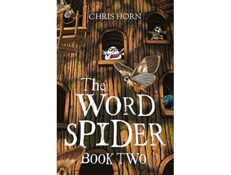 Livro The Word Spider Book Two The Word Spider Chronicles de Chris Horn (Inglês)