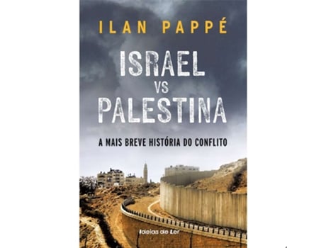 Livro Israel vs. Palestina A Mais Breve História do Conflito de Ilan Pappé (Português)