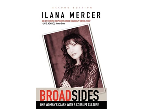 Livro Broad Sides One Womans Clash with a Corrupt Culture de Ilana Mercer (Inglês)