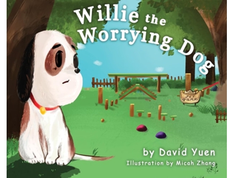 Livro Willie the Worrying Dog de David Yuen (Inglês - Capa Dura)