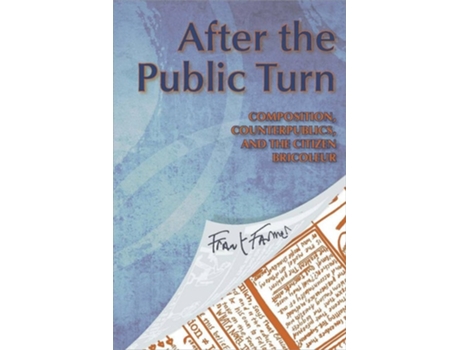 Livro After the Public Turn de Frank Farmer (Inglês)