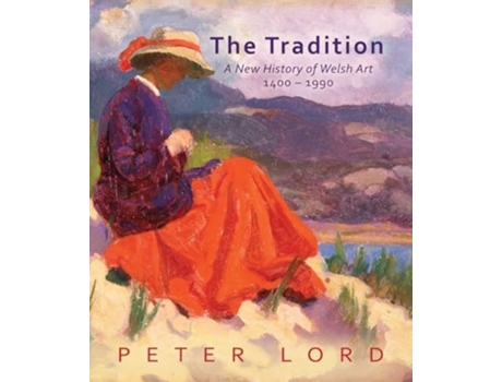Livro The Tradition de Peter Lord (Inglês - Capa Dura)