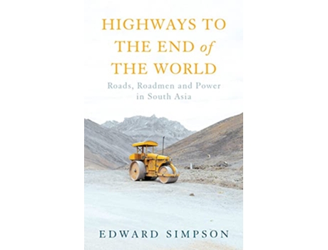 Livro Highways to the End of the World de Edward Simpson (Inglês - Capa Dura)