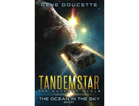 Livro The Ocean in the Sky Tandemstar The Outcast Cycle de Gene Doucette (Inglês)