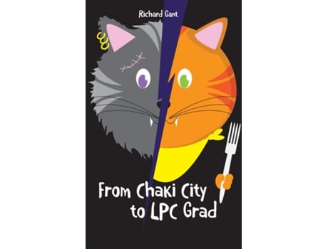 Livro From Chaki City To Lpc Grad De Richard Gant (inglês)