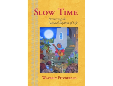 Livro Slow Time Waverly Fitzgerald (Inglês)