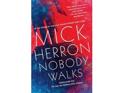 Livro Nobody Walks de Mick Herron (Inglês)