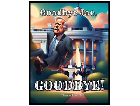 Livro Goodbye Joe, Goodbye! de Thomas Paine (Inglês)