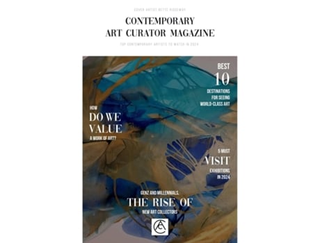 Livro Contemporary Art Curator Magazine quotTop Contemporary Artists to Watch in 2024 de Contemporary Art Curator Magazine (Inglês)