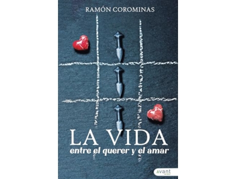Livro La Vida Entre El Querer Y El Amar de Ramón Corominas (Português)