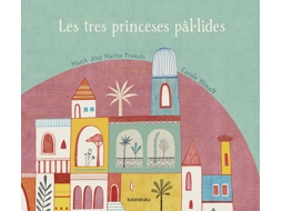 Livro Les Tres Princeses Pal.Lides de María José Martín Francés