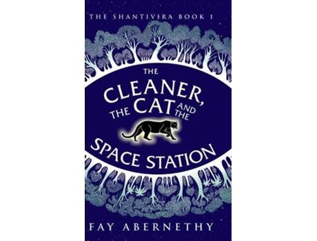 Livro The Cleaner, the Cat and the Space Station de Fay Abernethy (Inglês - Capa Dura)