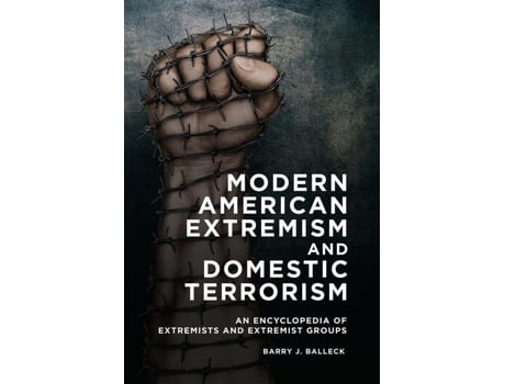 Livro modern american extremism and domestic terrorism de barry j. balleck (inglês)