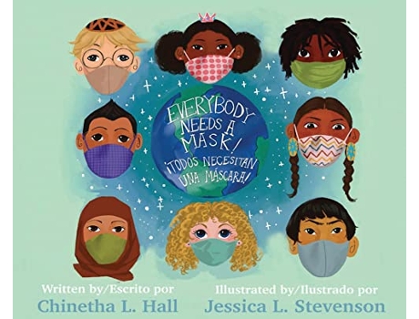 Livro Everybody Needs A Mask ¡Todos Necesitan Una Máscara de Chinetha L Hall (Inglês)
