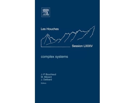 Livro Complex Systems: Lecture Notes of the Les Houches Summer School 2006 de Jean-Philippe Bouchaud (Inglês)