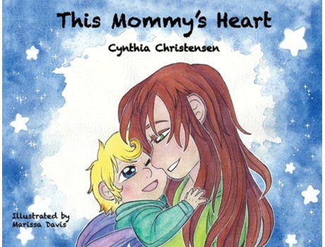 Livro This Mommys Heart De Cynthia Christensen (inglês)