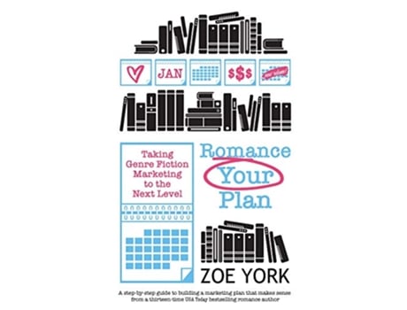 Livro Romance Your Plan Taking Genre Fiction Marketing to the Next Level Publishing How to de Zoe York (Inglês)