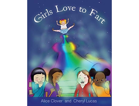 Livro Girls Love to Fart 1 de Alice Clover (Inglês)