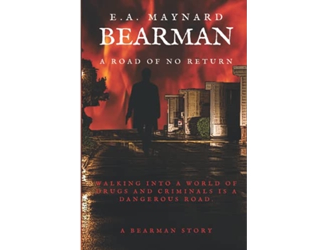 Livro Bearman A Road of No Return Bearman Stories de EA Maynard (Inglês)