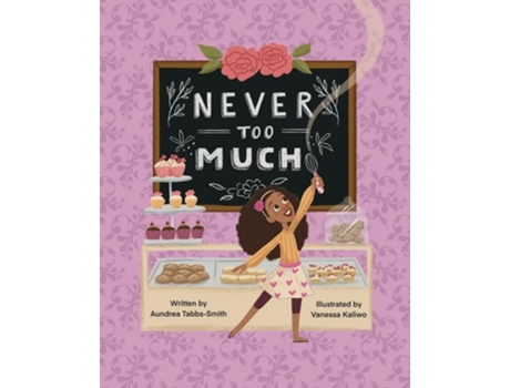 Livro Never Too Much de Aundrea Tabbs-Smith (Inglês)