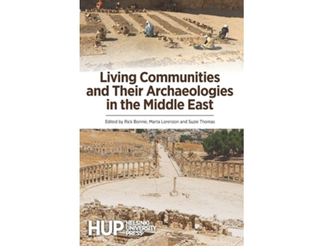 Livro Living Communities and Their Archaeologies in the Middle East de Bonnie e Rick (Inglês)