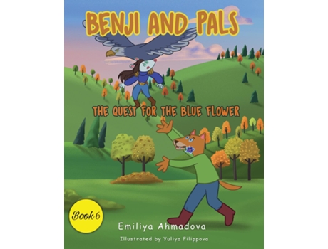 Livro Benji And Pals The Quest For The Blue Flower de Emiliya Ahmadova (Inglês)