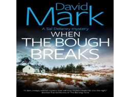 Livro When the Bough Breaks de David Mark (Inglês)
