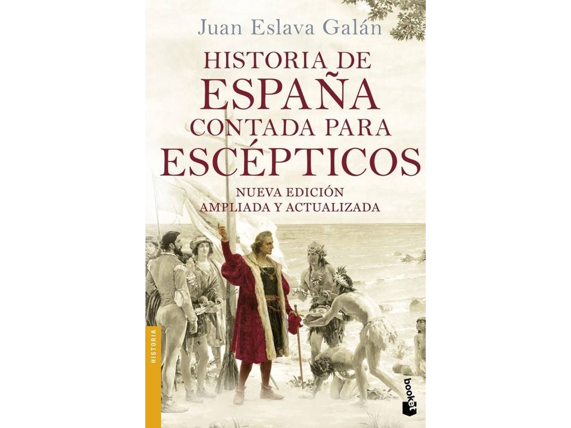 Livro Historia De España Contada Para Escépticos de Juán Eslava Galan (Espanhol)
