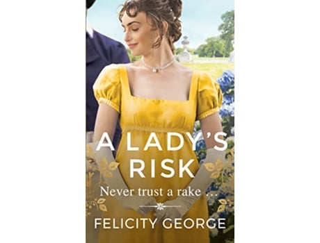 Livro Ladys Risk de Felicity George (Inglês)