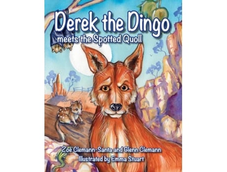 Livro Derek The Dingo Meets The Spotted Quoll De Zoé Clemann-santa (inglês)