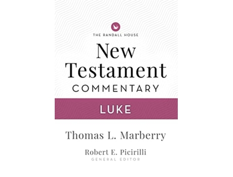 Livro Randall House NT Bible Commentary Luke de Thomas Marberry (Inglês)