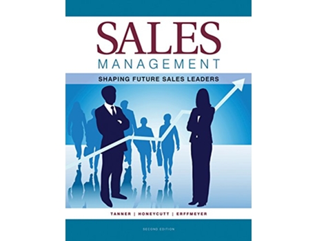 Livro Sales Management Shaping Future Sales Leaders2nd ed de John F Tanner Earl D Honeycutt Robert C Erffmeyer (Inglês)