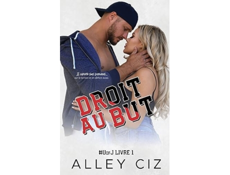 Livro Droit au but U of J 1 de Alley Ciz (Francês)