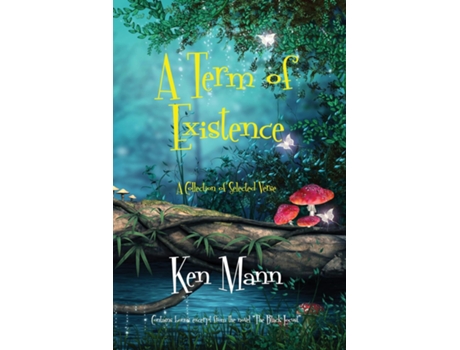 Livro A Term Of Existence De Ken Mann (inglês)