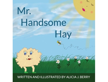 Livro Mr. Handsome Hay De Alicia J Berry (inglês)