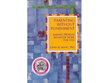 Livro Parenting Without Punishment Making Problem Behavior Work for You de John W Maag (Inglês)
